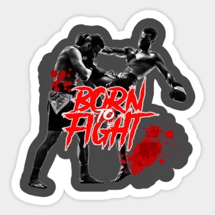 MUAY THAI Born to fight Sticker